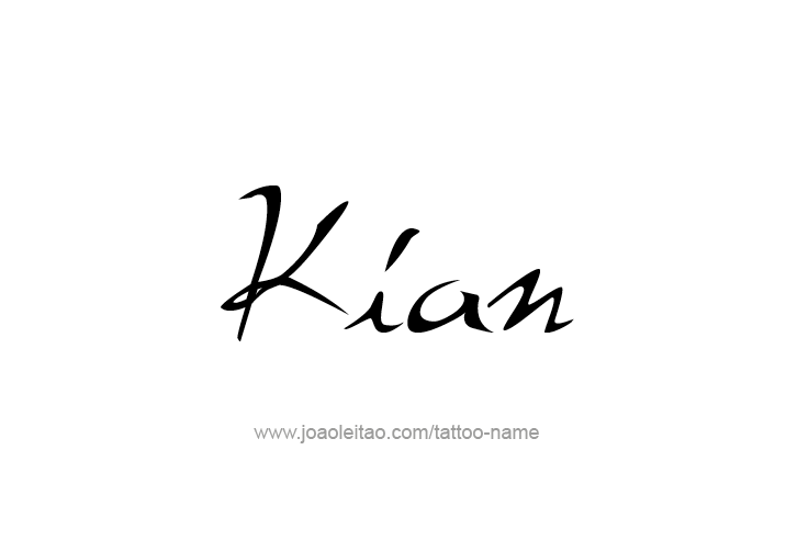 Tattoo Design  Name Kian   