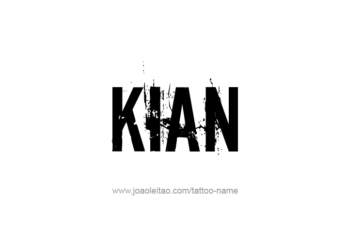 Tattoo Design  Name Kian   