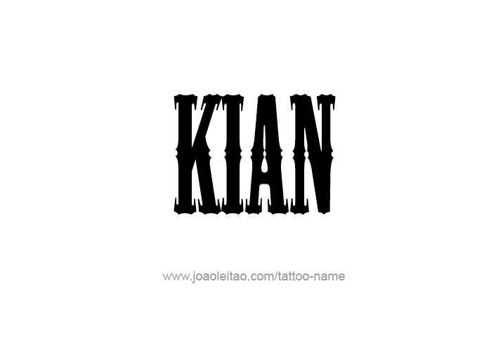 Tattoo Design  Name Kian   