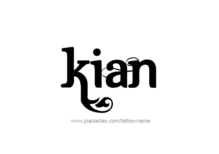Tattoo Design  Name Kian   
