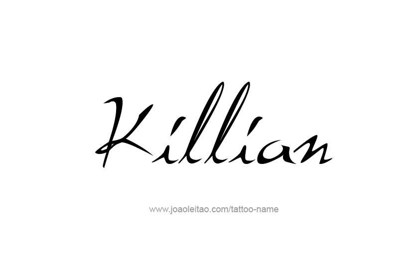 Tattoo Design  Name Killian   