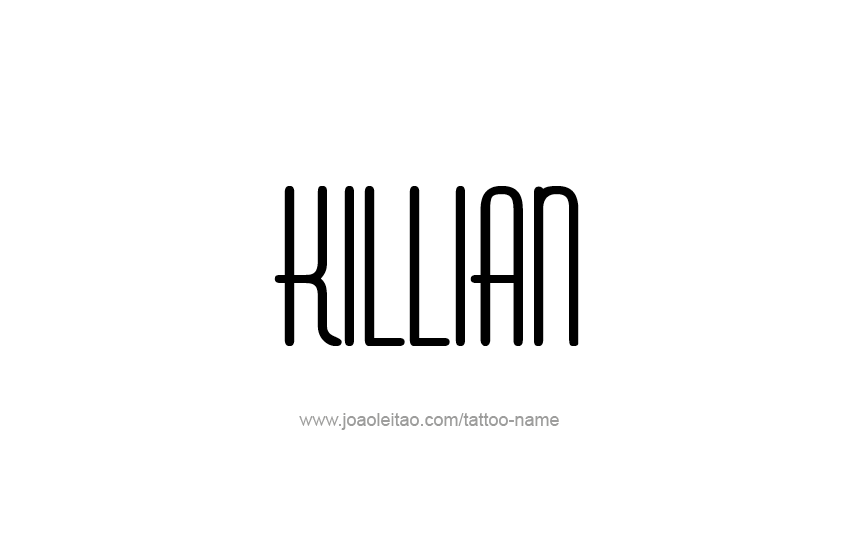 Tattoo Design  Name Killian   