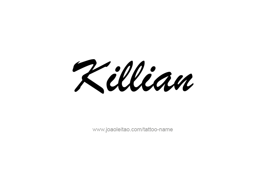 Tattoo Design  Name Killian   