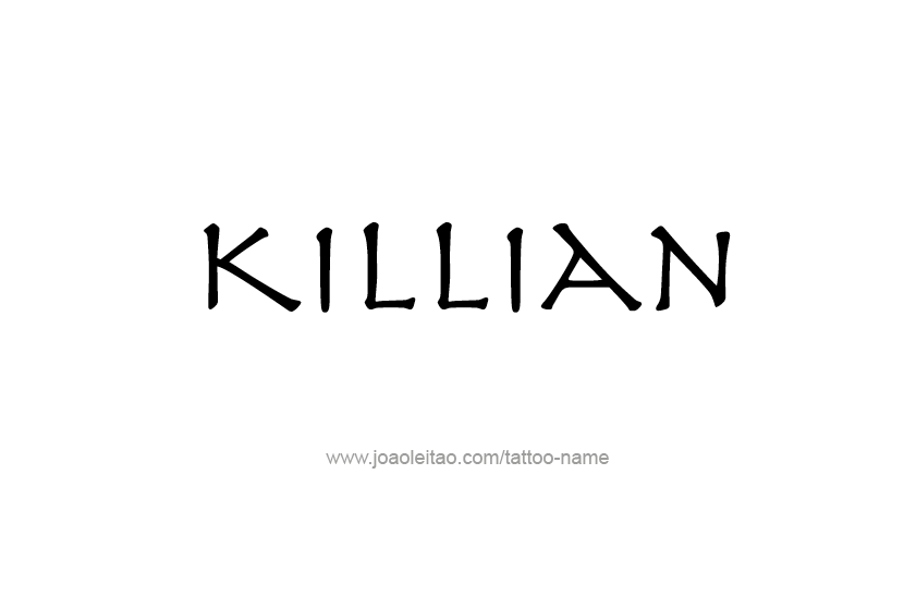 Tattoo Design  Name Killian   