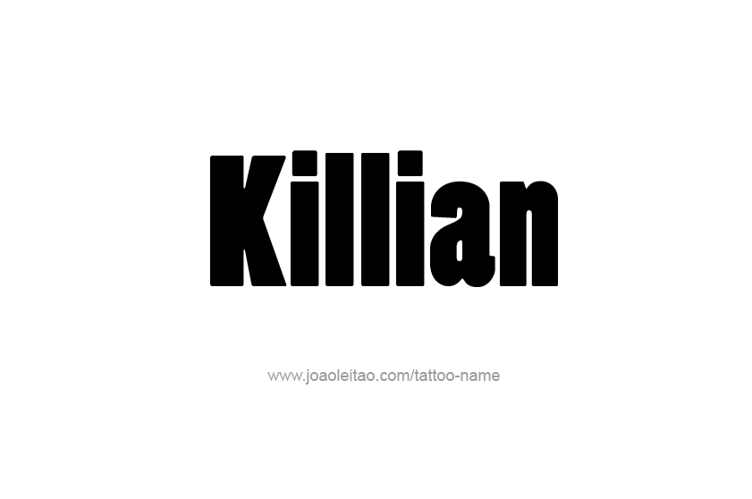 Tattoo Design  Name Killian   
