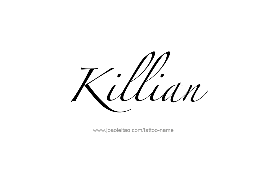 Tattoo Design  Name Killian   