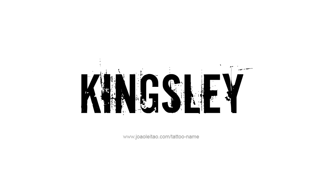 Tattoo Design  Name Kingsley   