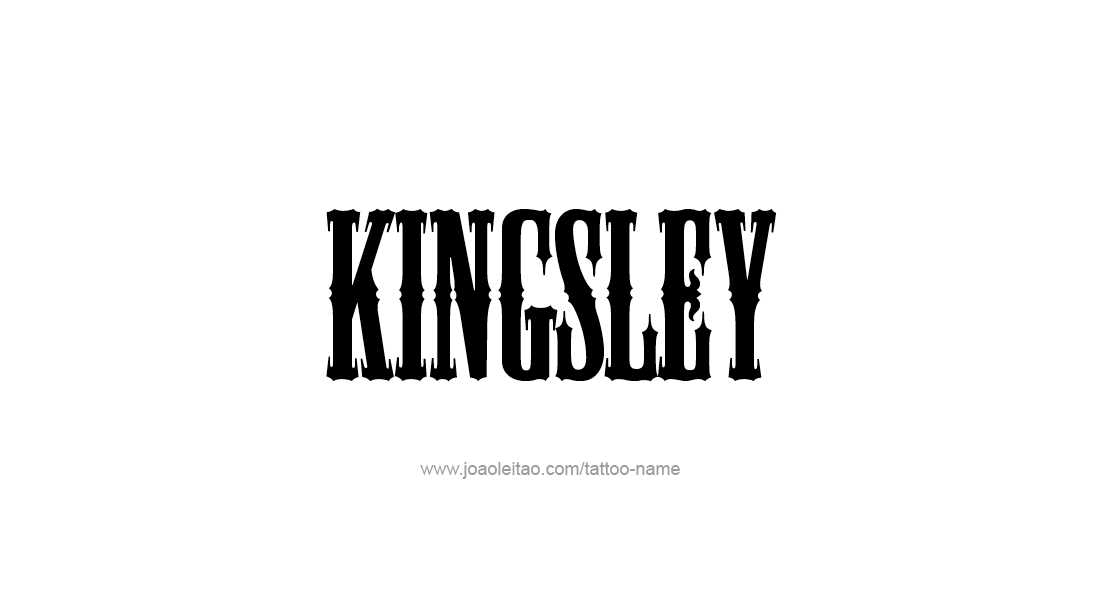 Tattoo Design  Name Kingsley   