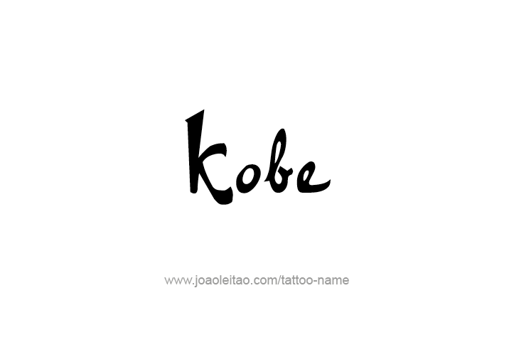 Tattoo Design  Name Kobe   