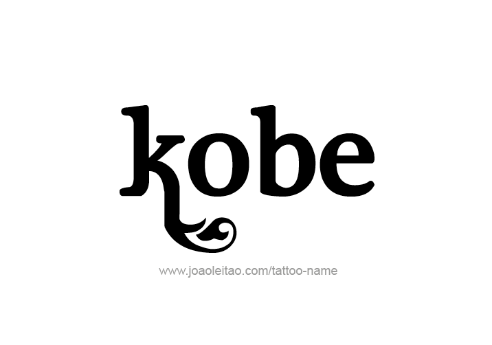 Tattoo Design  Name Kobe   