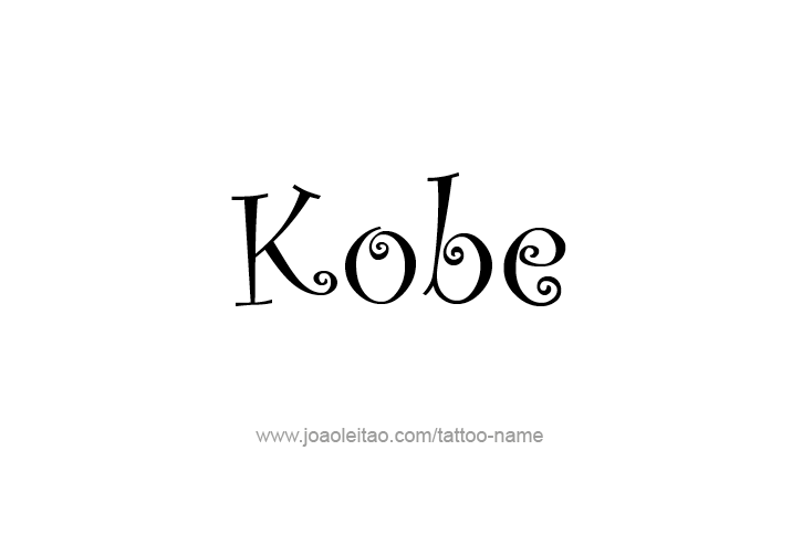 Tattoo Design  Name Kobe   