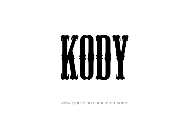 Tattoo Design  Name Kody   