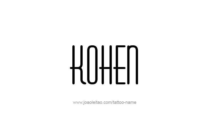 Tattoo Design  Name Kohen   