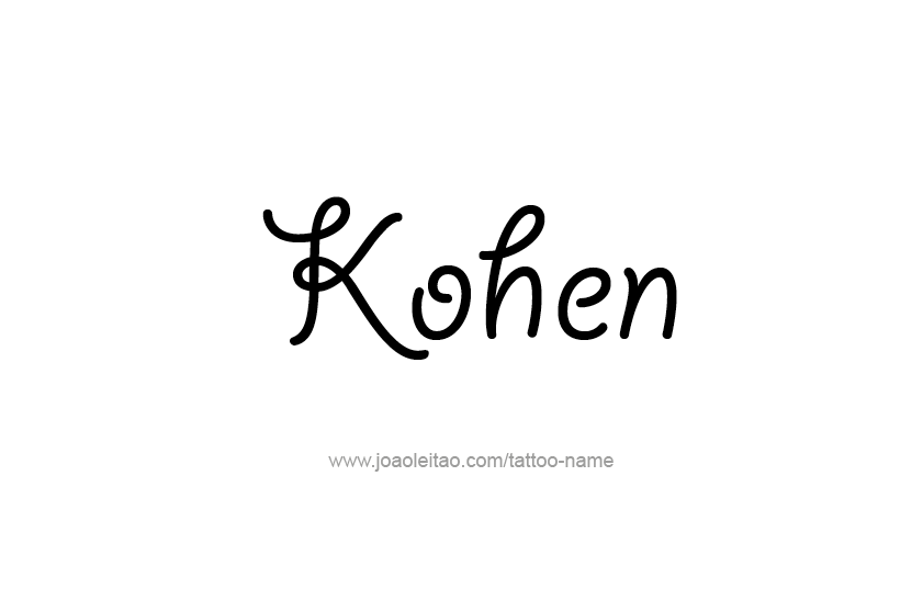 Tattoo Design  Name Kohen   