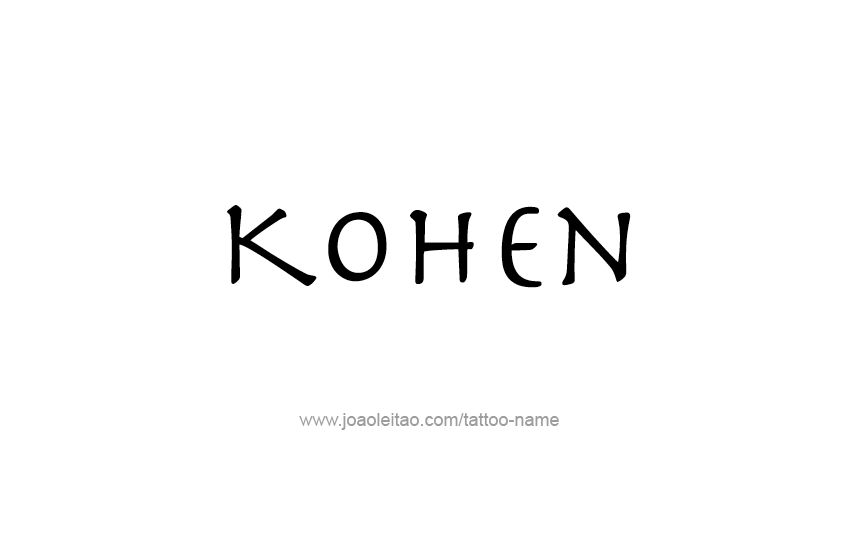 Tattoo Design  Name Kohen   