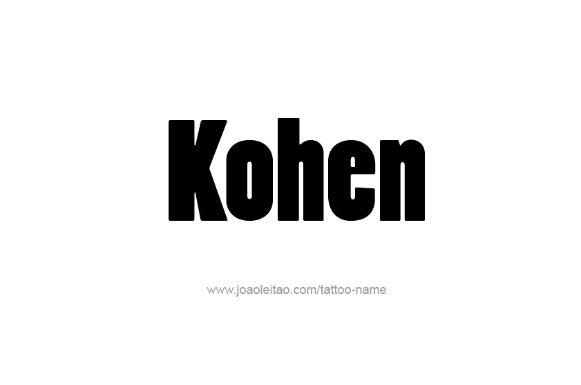 Tattoo Design  Name Kohen   