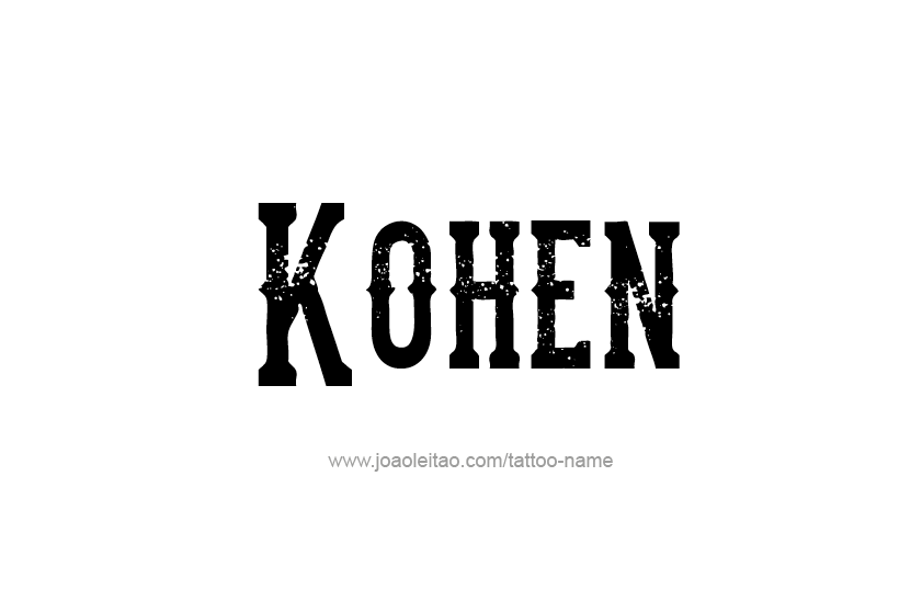 Tattoo Design  Name Kohen   