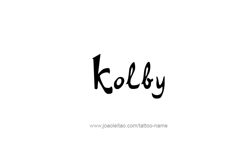 Tattoo Design  Name Kolby   