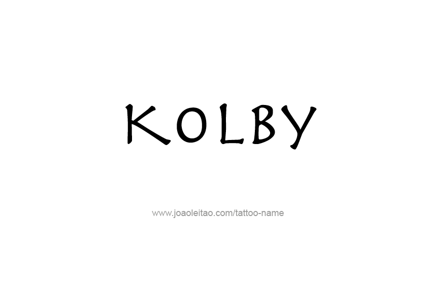 Tattoo Design  Name Kolby   