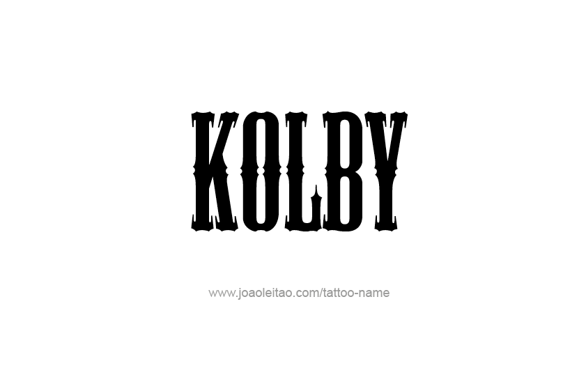 Tattoo Design  Name Kolby   