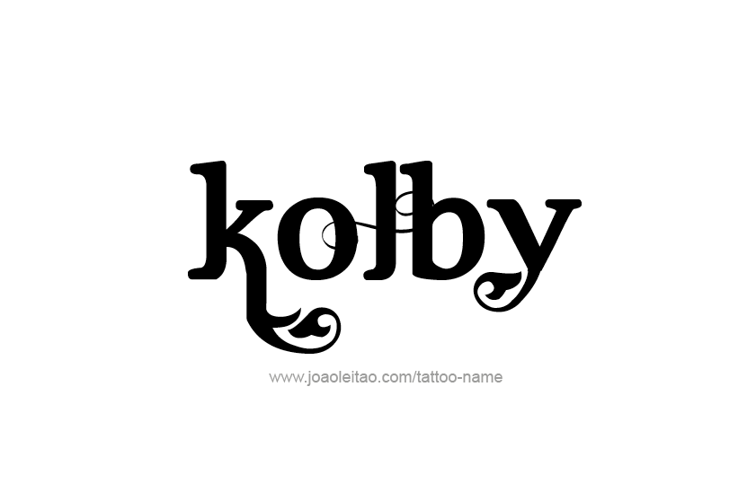 Tattoo Design  Name Kolby   