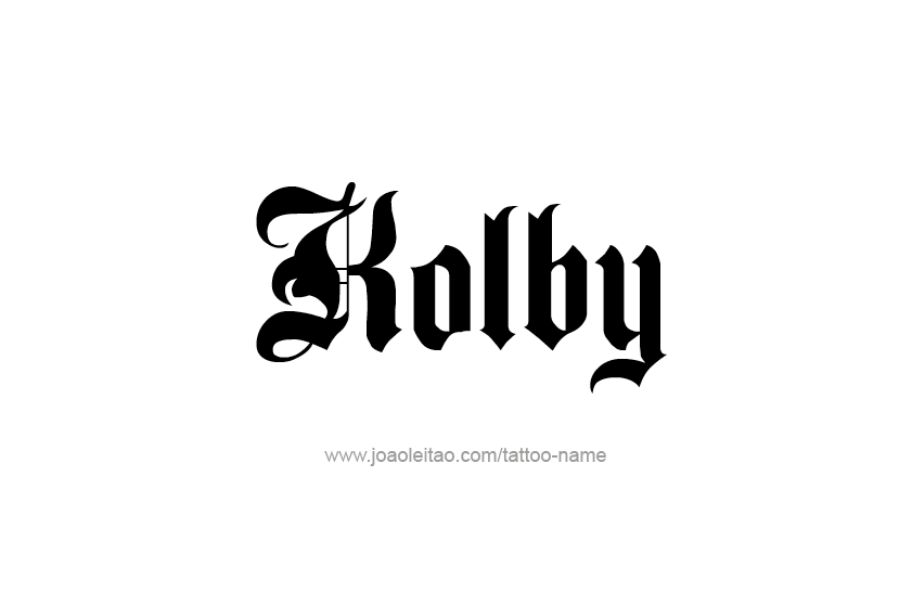 Tattoo Design  Name Kolby   