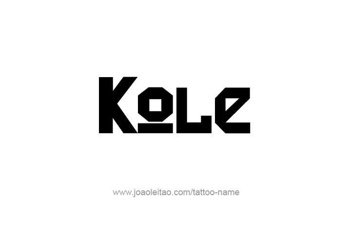 Tattoo Design  Name Kole   