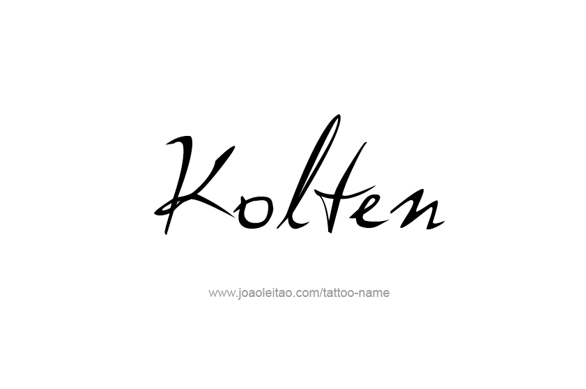 Tattoo Design  Name Kolten   