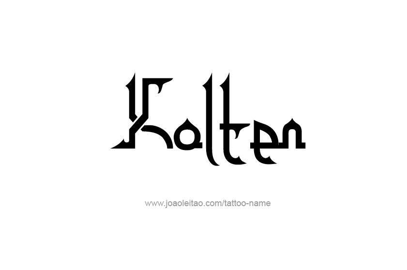 Tattoo Design  Name Kolten   