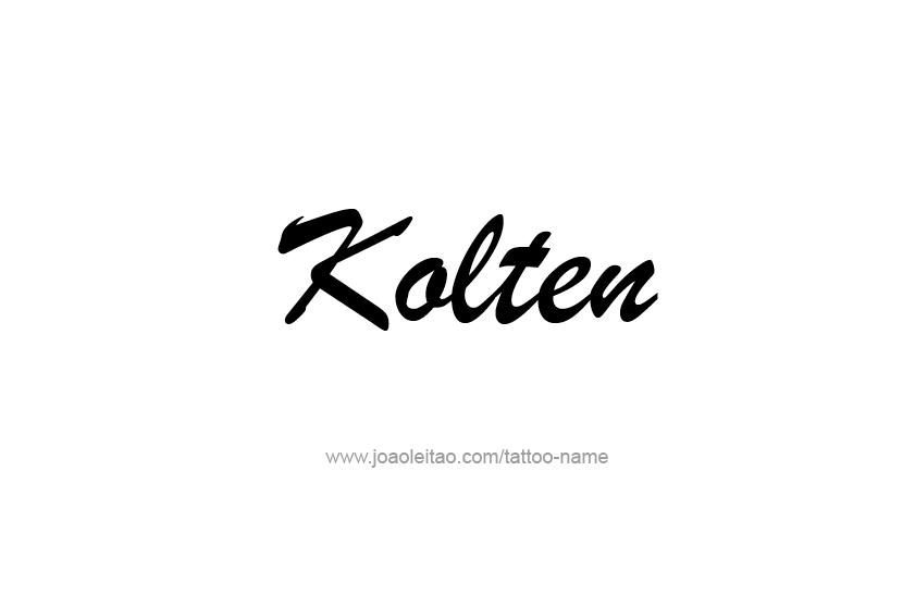 Tattoo Design  Name Kolten   