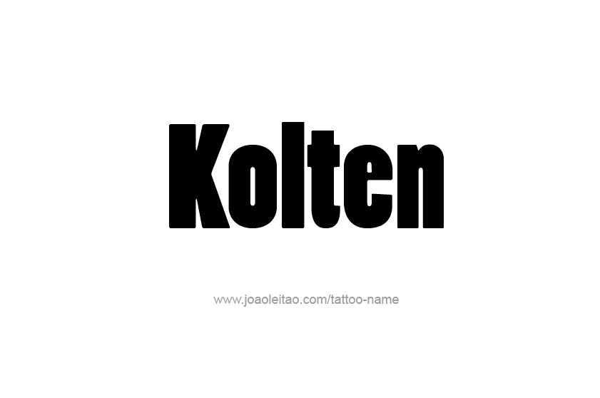 Tattoo Design  Name Kolten   