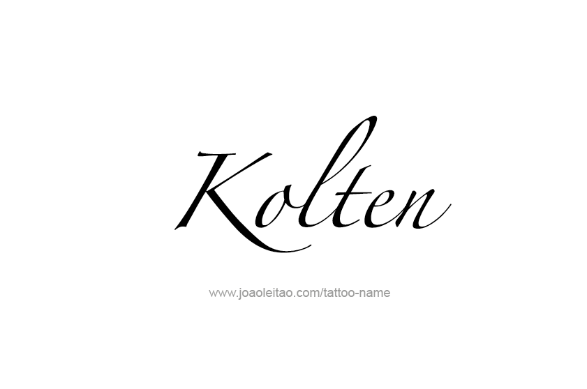 Tattoo Design  Name Kolten   