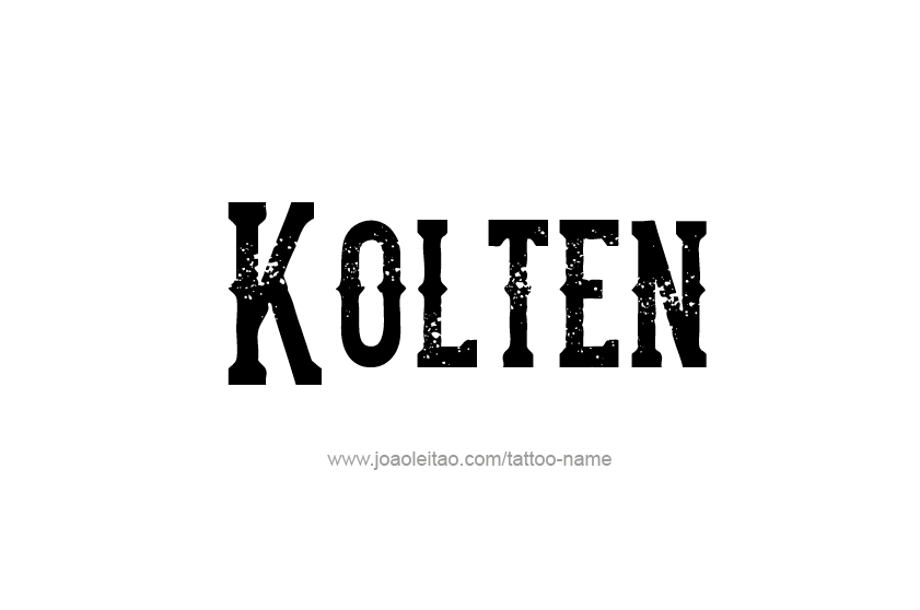 Tattoo Design  Name Kolten   