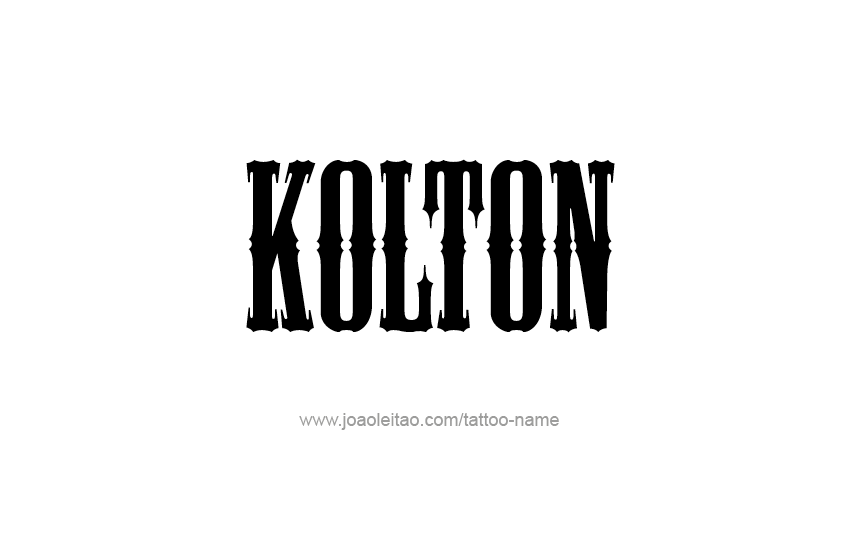 Tattoo Design  Name Kolton   