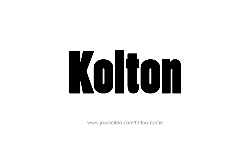 Tattoo Design  Name Kolton   