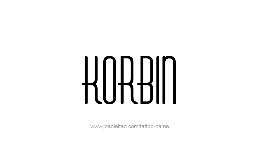 Tattoo Design  Name Korbin   