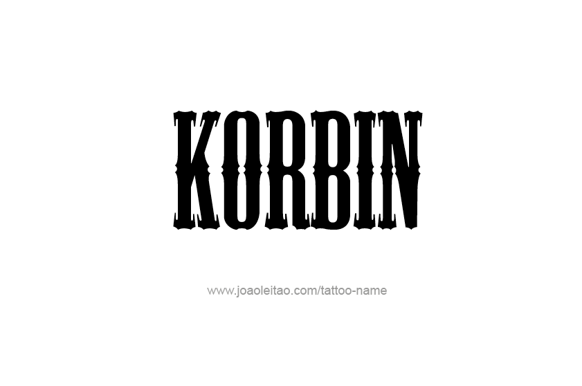 Tattoo Design  Name Korbin   