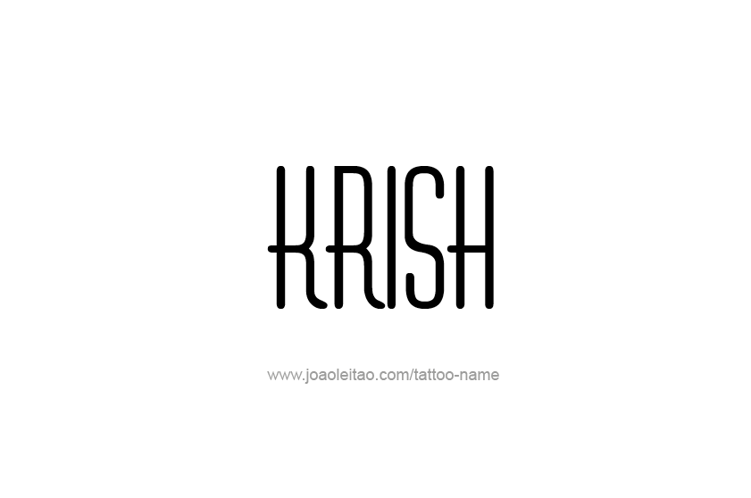 Tattoo Design  Name Krish   