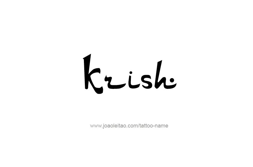 Tattoo Design  Name Krish   