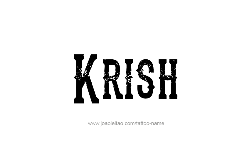 Tattoo Design  Name Krish   