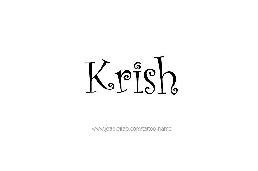 Tattoo Design  Name Krish   