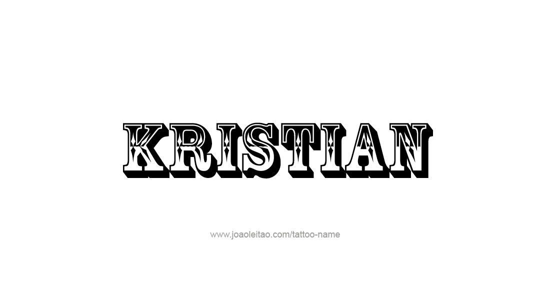 Tattoo Design  Name Kristian   