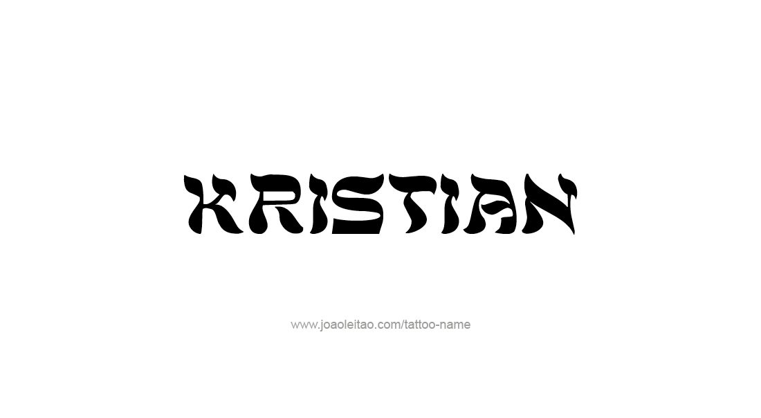 Tattoo Design  Name Kristian   