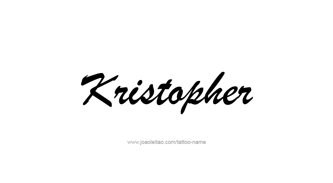 Tattoo Design  Name Kristopher   