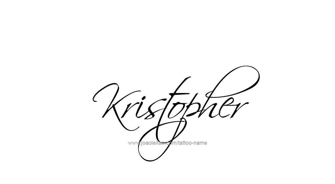 Tattoo Design  Name Kristopher   