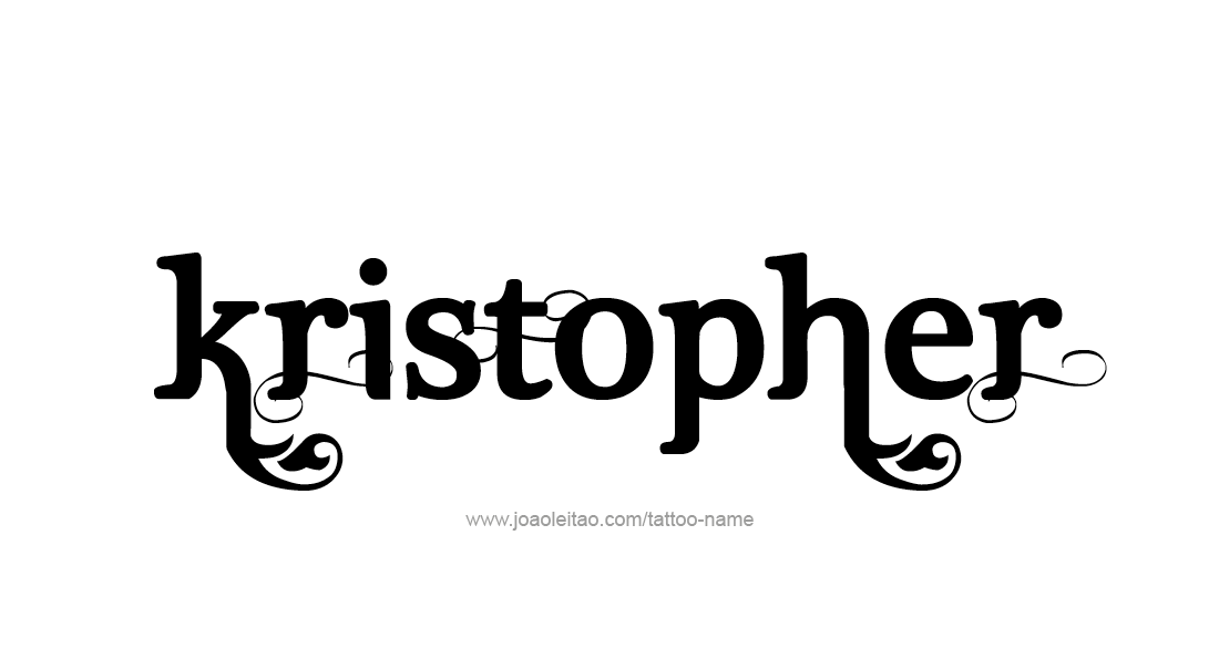 Tattoo Design  Name Kristopher   