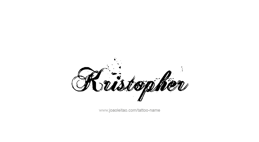 Tattoo Design  Name Kristopher   