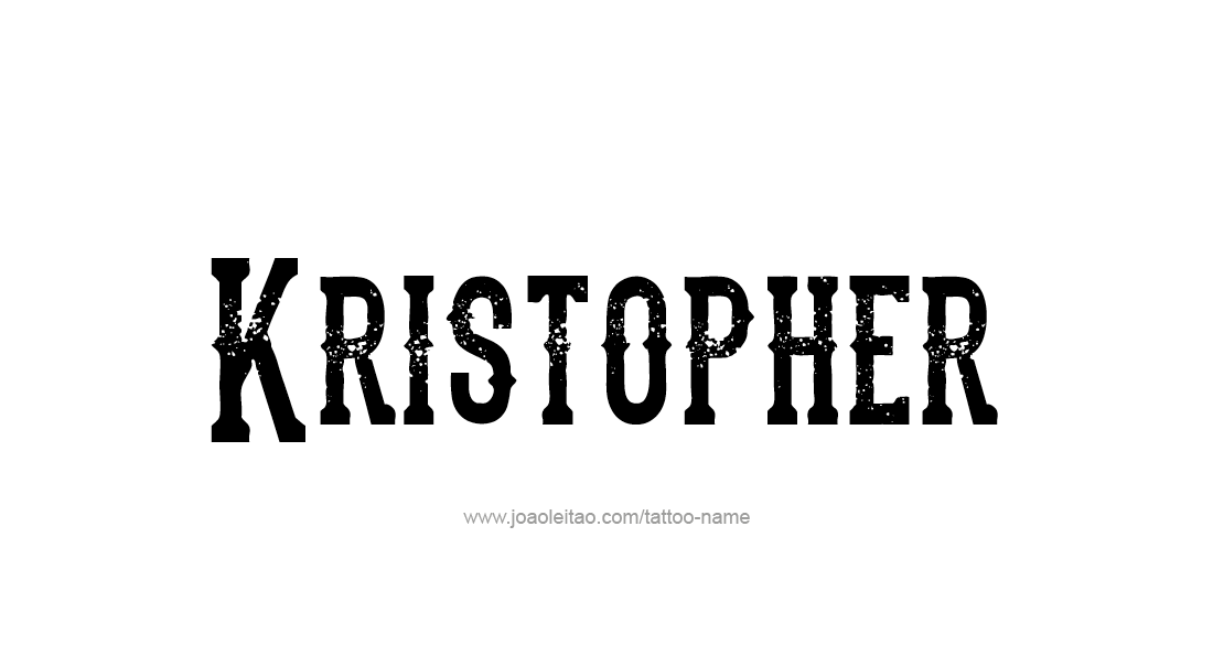 Tattoo Design  Name Kristopher   