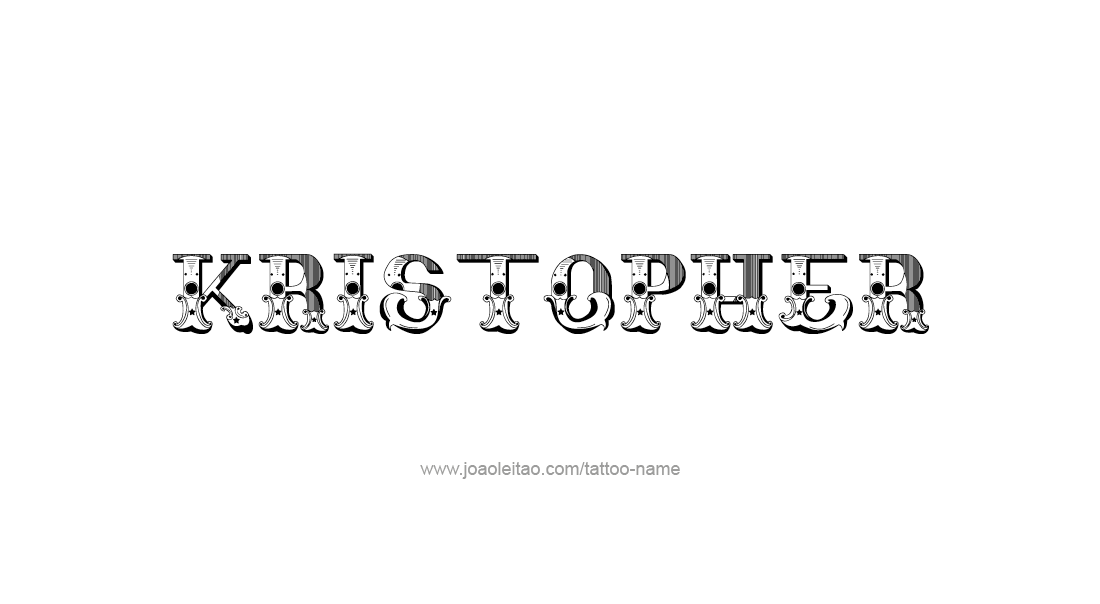 Tattoo Design  Name Kristopher   