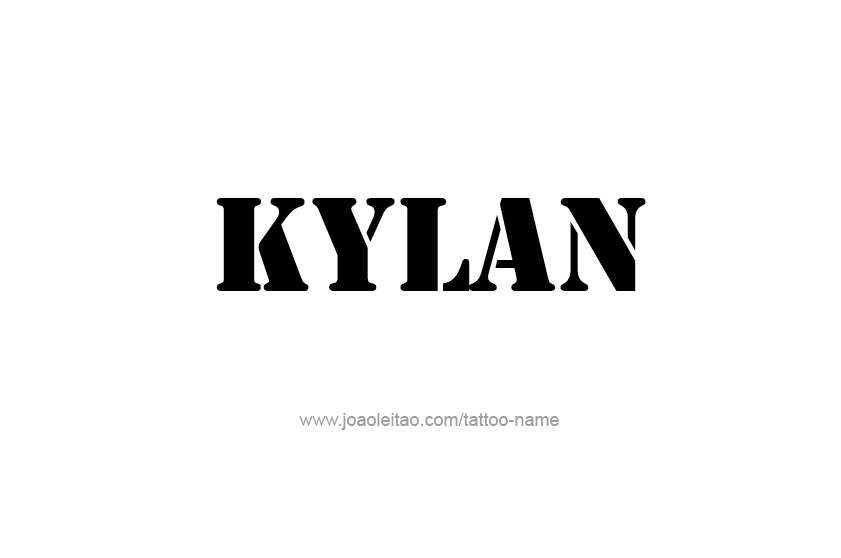 Tattoo Design  Name Kylan   